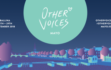 Other Voices Ballina Co Mayo September 28th & 29th, 2018